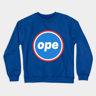 CTA 'Ope' Crewneck Sweatshirt